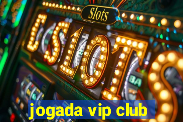 jogada vip club